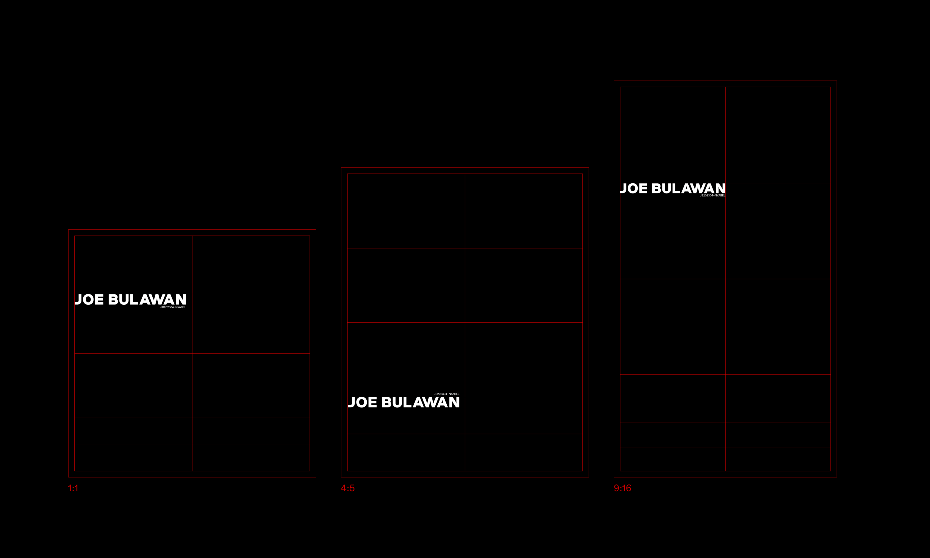 Grid system layout for Joe Bulawan’s visual identity, demonstrating the structured placement of the wordmark across different aspect ratios (1:1, 4:5, 9:16). Design by Alina Skyson.